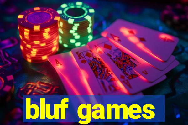 bluf games